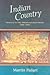 Indian Country: Travels in the American Southwest, 1840-1935