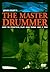 John Riley's the Master Drummer: How to Practice, Play, and Think Like a Pro, DVD