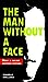 The Man Without a Face