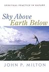 Sky Above, Earth Below: Spiritual Practice in Nature
