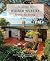 The Houses of William Wurster: Frames for Living
