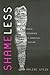 Shameless: Sexual Dissidenc...