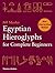 Egyptian Hieroglyphs for Complete Beginners