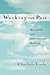 Working the Past by Charlotte Linde