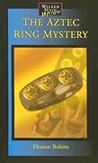The Aztec Ring Mystery
