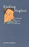 Ending Neglect: The Elimination of Tuberculosis in the United States