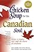 Chicken Soup for the Canadian Soul by Raymond Aaron