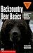 Backcountry Bear Basics: Th...