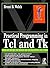 Practical Programming in Tcl and Tk