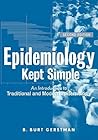 Epidemiology Kept Simple: An Introduction to Traditional and Modern Epidemiology