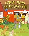 Comin' Down to Storytime by Rob Reid