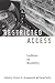 Restricted Access by Victoria A. Brownworth