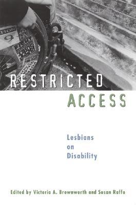 Restricted Access: Lesbians on Disability (Paperback)