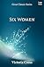 Six Women