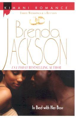 In Bed with Her Boss (Three Weddings and a Reunion, #1)