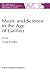 Music and Science in the Age of Galileo (The Western Ontario Series in Philosophy of Science, 51)