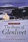 Tales of the Braes of Glenlivet Tales of the Braes of Glenlivet
