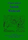 A Source-book of Scottish Witchcraft