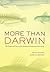 More Than Darwin: The People and Places of the Evolution-Creationism Controversy
