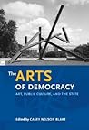 The Arts of Democ...