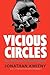 Vicious Circles by Jonathan Kwitny