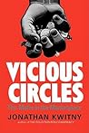 Vicious Circles by Jonathan Kwitny