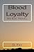 Blood Loyalty: An Eoc Novel