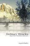 Ordinary Miracles: Inspired by "A Course in Miracles" Ordinary Miracles: Inspired by "A Course in Miracles"