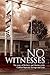 No Witnesses by Kate March