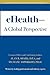 eHealth - A Global Perspective by Alan R. Shark