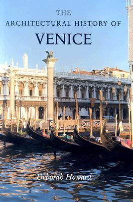 The Architectural History of Venice (Paperback)