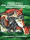 Rasputin's Redemption (Run, Rasputin Run! Trilogy, #3) Rasputin's Redemption (Run, Rasputin Run! Trilogy, #3)