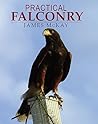 Practical Falconry