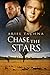 Chase the Stars (Lang Downs...