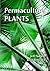 Permaculture Plants: A Sele...