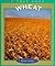 Wheat (True Books)