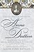 Selected Spiritual Writings of Anne Dutton: Eighteenth-Century, British-Baptist, Woman Theologian : Theological Works (Baptists: History, Literature, Theology, Hymns)