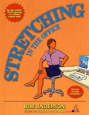 Stretching in the Office (Paperback)