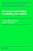 Macroeconomic Policy, Credibility and Politics (Fundamentals of Pure and Applied Economics 38)