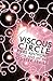 Viscous Circle (Book Five in the Cluster Series)
