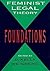 Feminist Legal Theory: Foun...