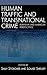 Human Traffic and Transnational Crime: Eurasian and American Perspectives