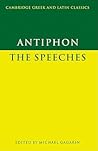 Antiphon: The Speeches (Cambridge Greek and Latin Classics)