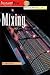 Sound Advice on Mixing