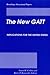 The New GATT by Barry P. Bosworth