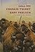 Call Me Francis Tucket (The Tucket Adventures, #2)