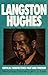 Langston Hughes: Critical Perspectives Past And Present (Amistad Literary Series)