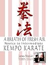 A Breath Of Fresh Air: Kempo Karate Novice to Intermediate