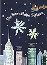 The Snowflake Sisters The Snowflake Sisters
