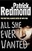 All She Ever Wanted by Patrick Redmond